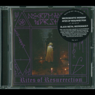 NECROMANTIC WORSHIP Rites of Resurrection [CD]